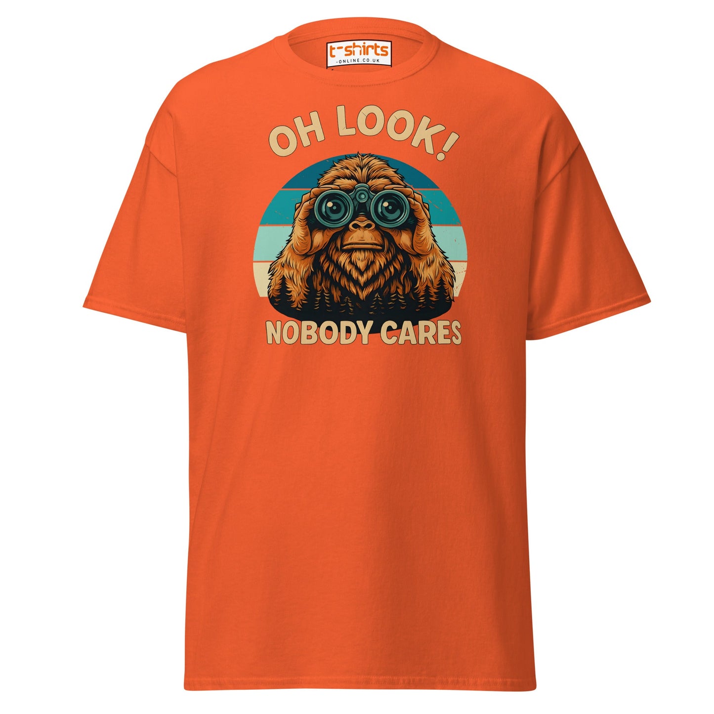 Oh Look Nobody Cares T-Shirt – Funny Bigfoot Tee - Orange - T-Shirts Online