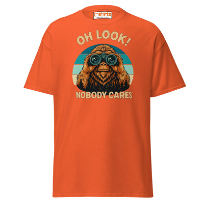 Oh Look Nobody Cares T-Shirt – Funny Bigfoot Tee - Orange - T-Shirts Online
