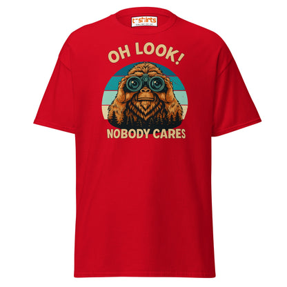 Oh Look Nobody Cares T-Shirt – Funny Bigfoot Tee - Red - T-Shirts Online