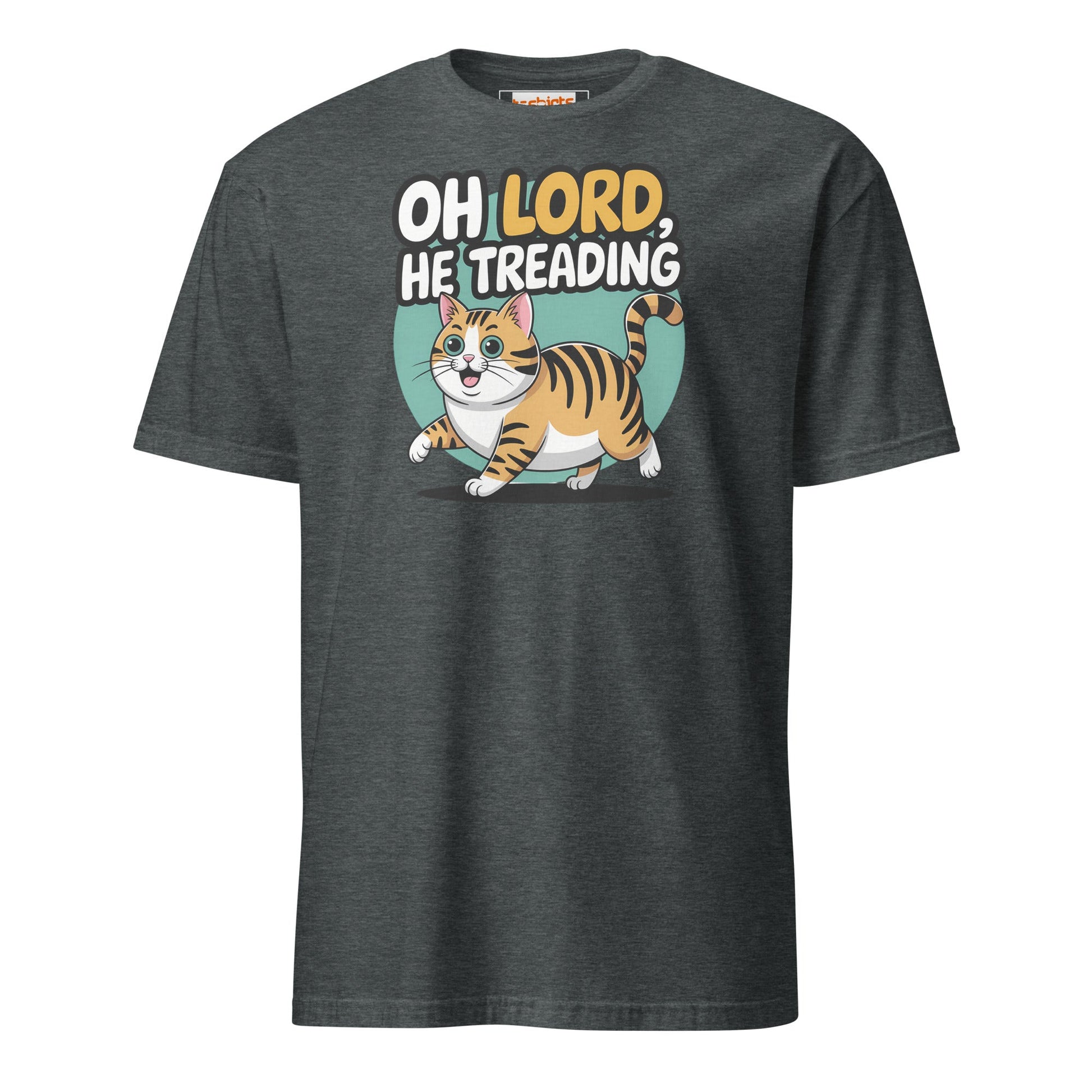 Oh Lord, He Treading T-Shirt | Funny Cat Tee - Dark Heather - T-Shirts Online