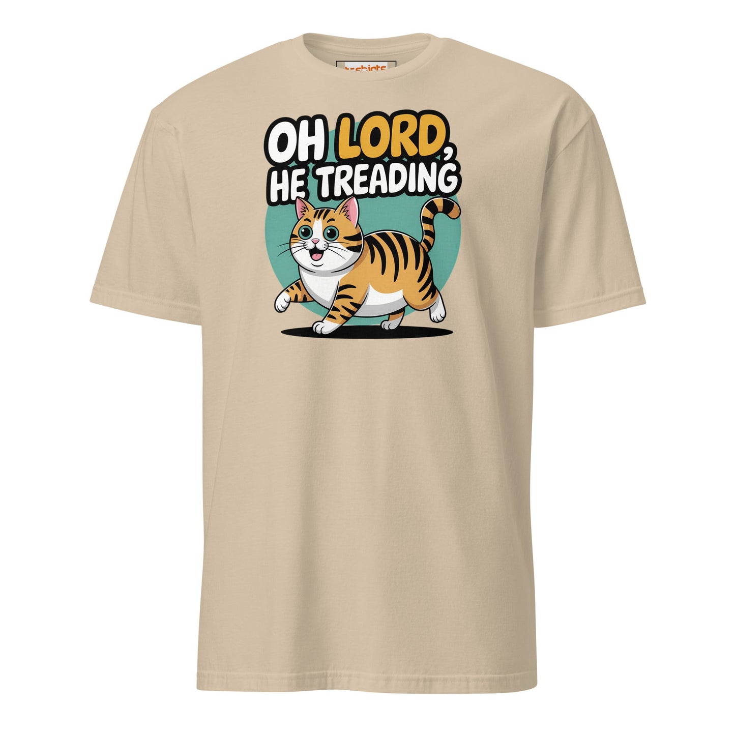 Oh Lord, He Treading T-Shirt | Funny Cat Tee - Sand - T-Shirts Online