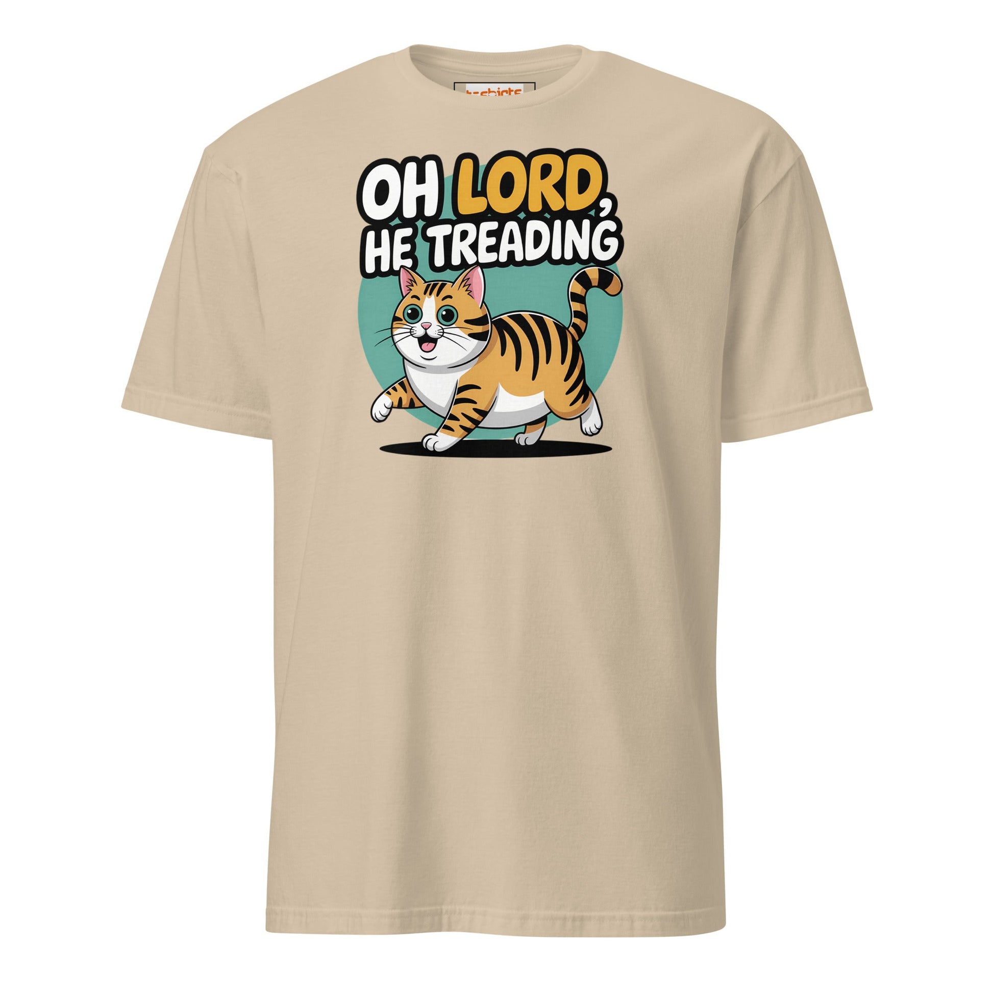 Oh Lord, He Treading T-Shirt | Funny Cat Tee - Sand - T-Shirts Online