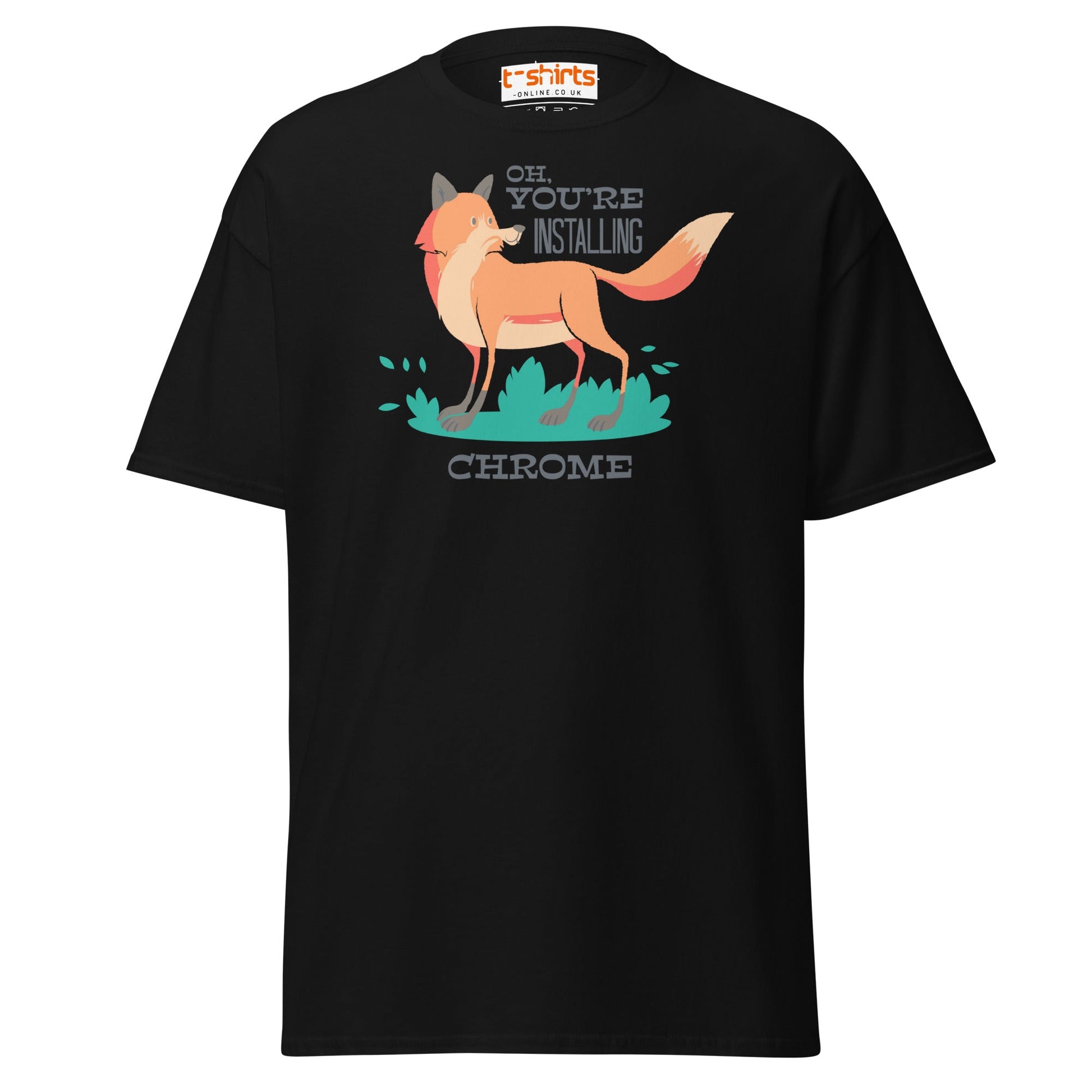 Oh You’re Installing Chrome T-Shirt – Funny Fox Parody Tee - Black - T-Shirts Online