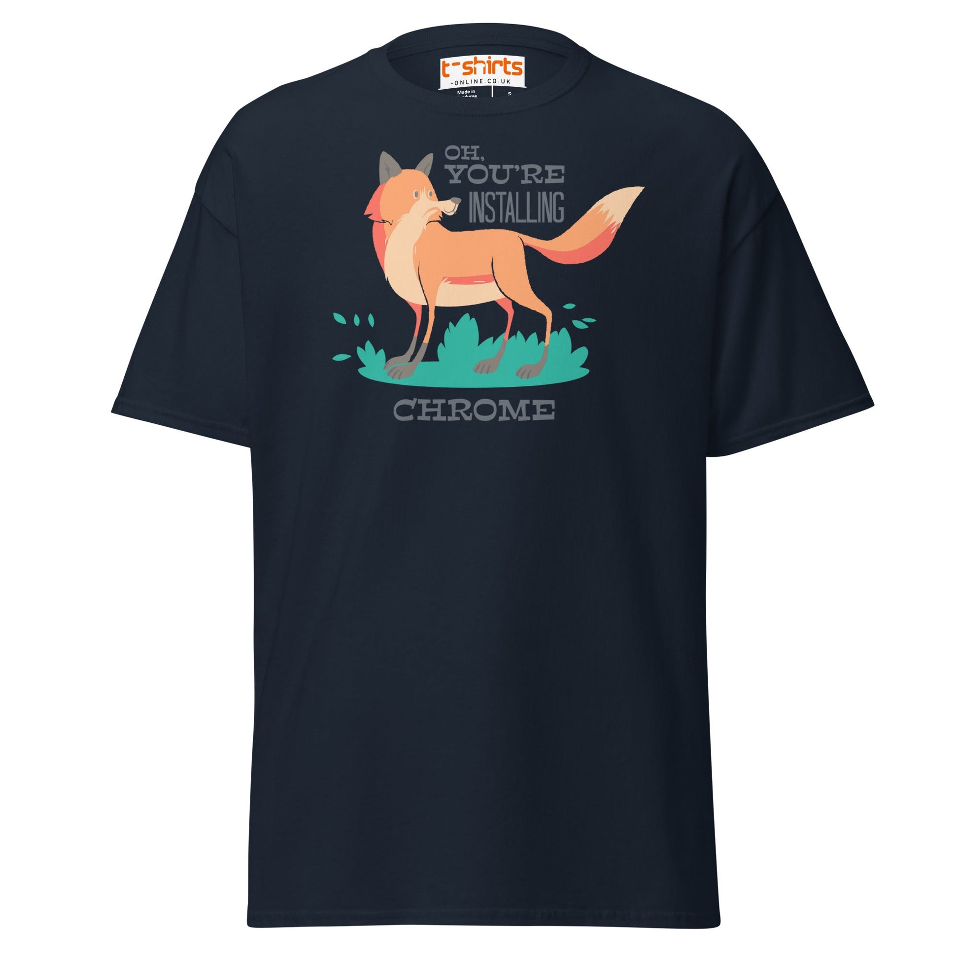 Oh You’re Installing Chrome T-Shirt – Funny Fox Parody Tee - Navy - T-Shirts Online