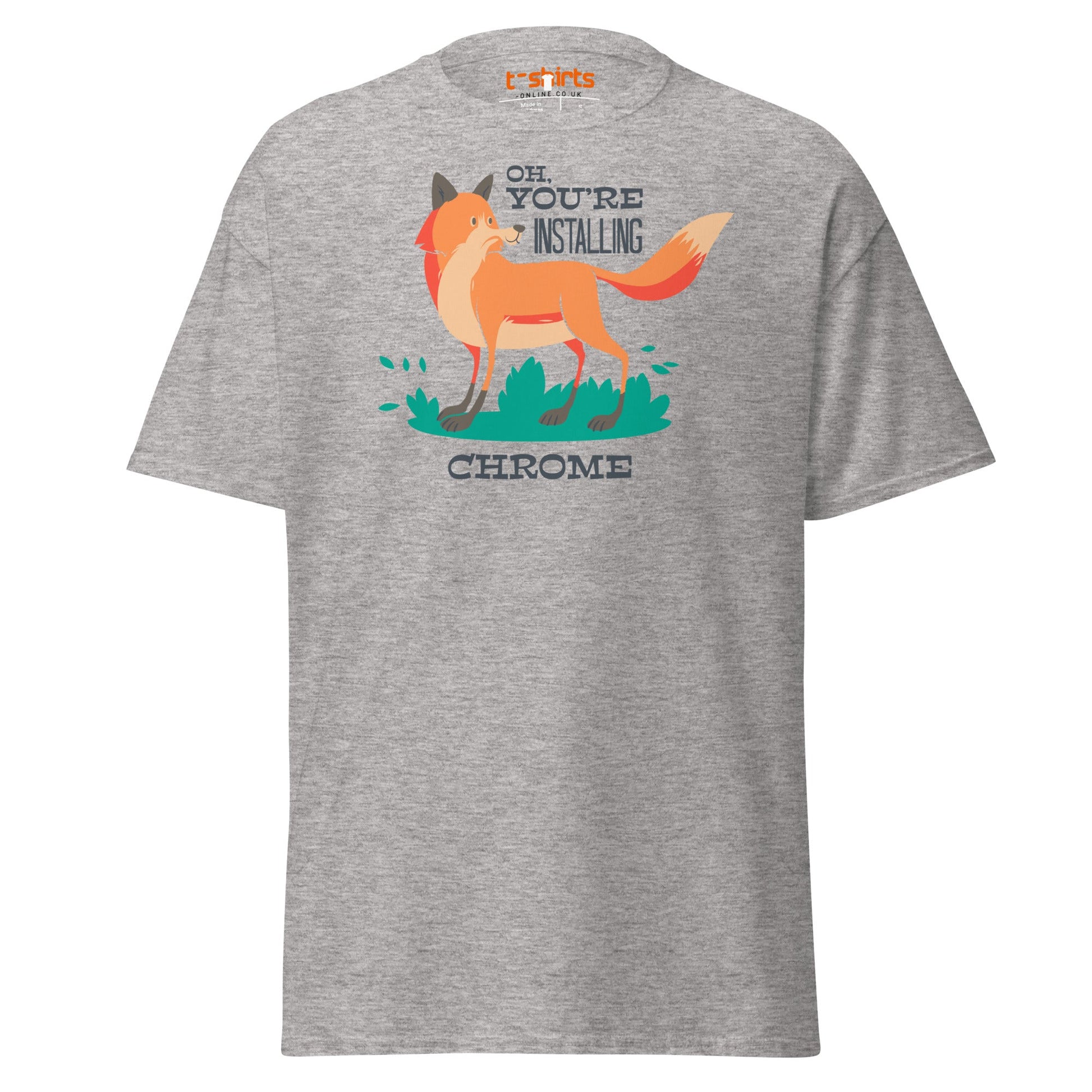 Oh You’re Installing Chrome T-Shirt – Funny Fox Parody Tee - Sport Grey - T-Shirts Online