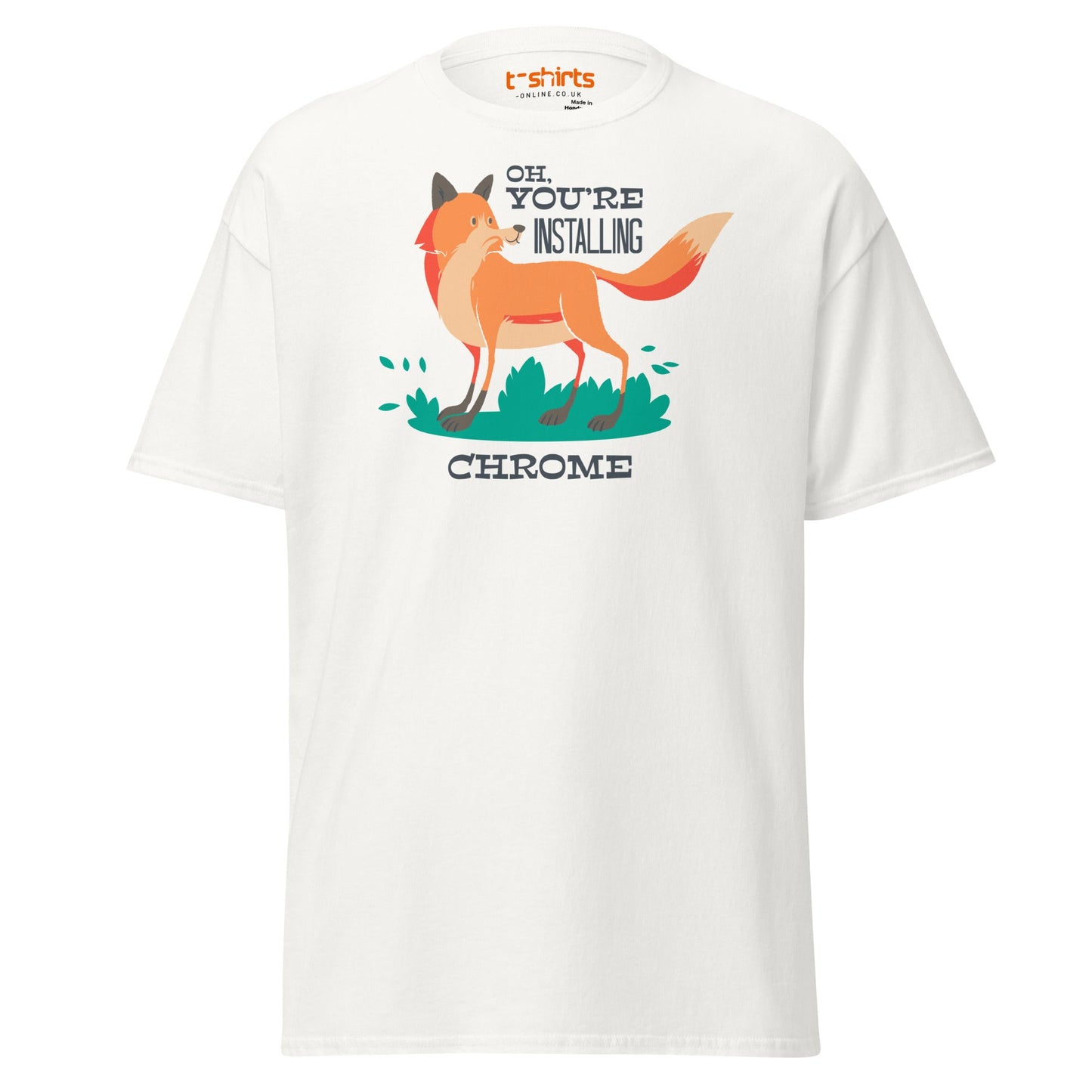 Oh You’re Installing Chrome T-Shirt – Funny Fox Parody Tee - White - T-Shirts Online