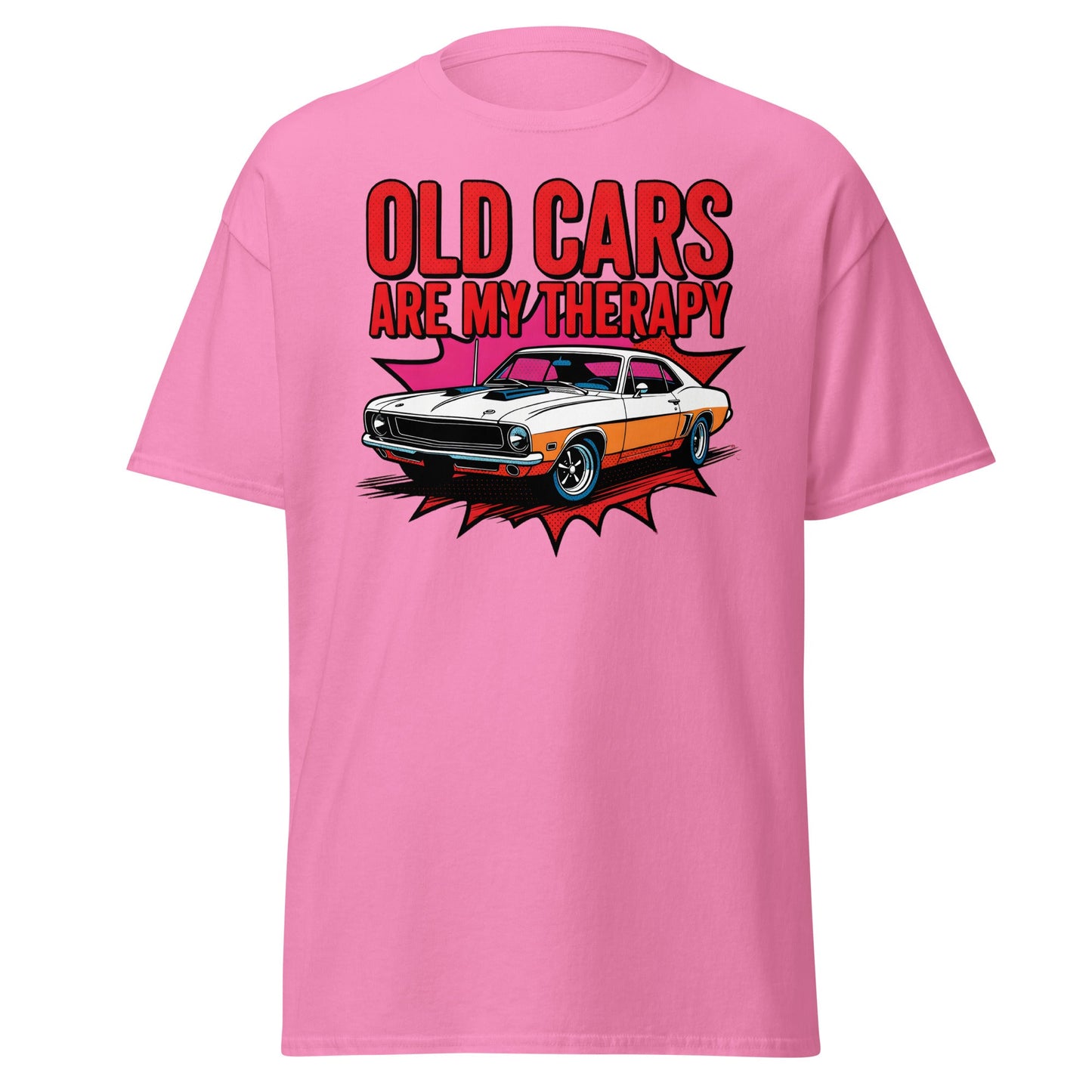 Old Cars Are My Therapy T-Shirt – Classic Car Lover Tee - Azalea - T-Shirts Online