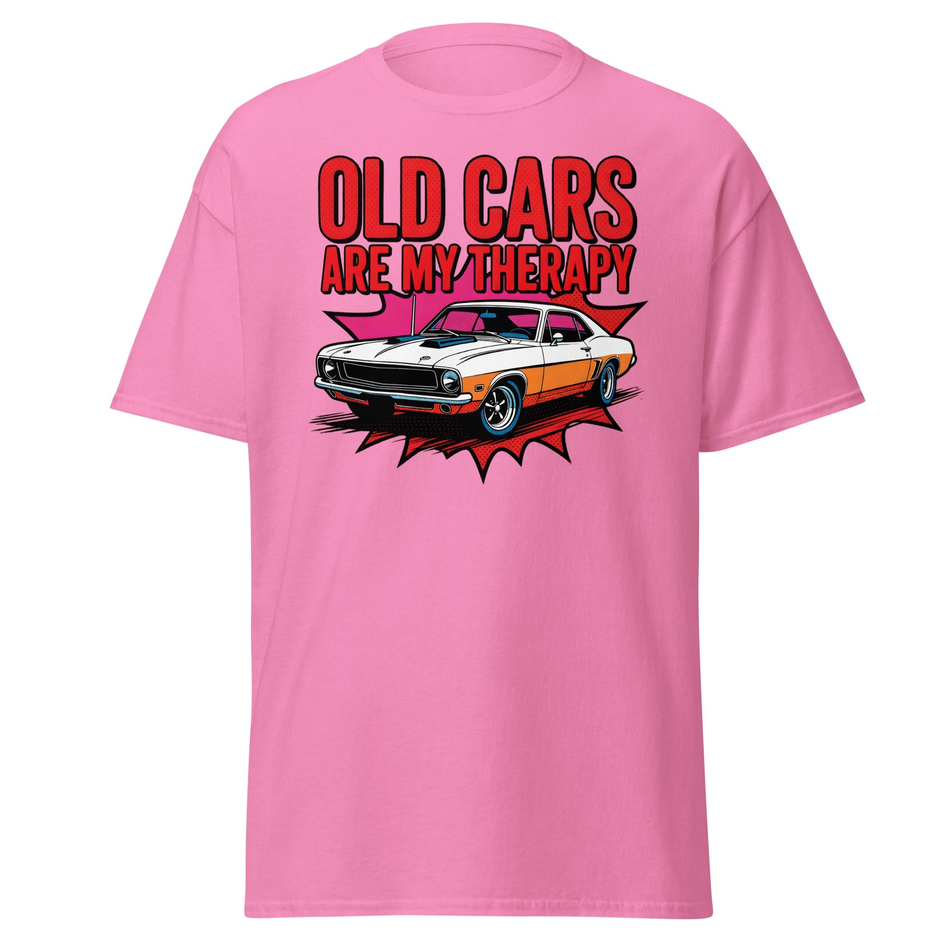 Old Cars Are My Therapy T-Shirt – Classic Car Lover Tee - Azalea - T-Shirts Online