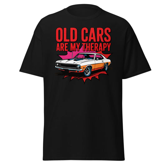 Old Cars Are My Therapy T-Shirt – Classic Car Lover Tee - Black - T-Shirts Online