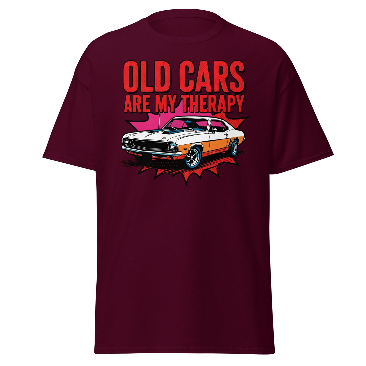 Old Cars Are My Therapy T-Shirt – Classic Car Lover Tee - Maroon - T-Shirts Online