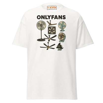 OnlyFans Parody T-Shirt – Funny Fan Joke Shirt - White - T-Shirts Online