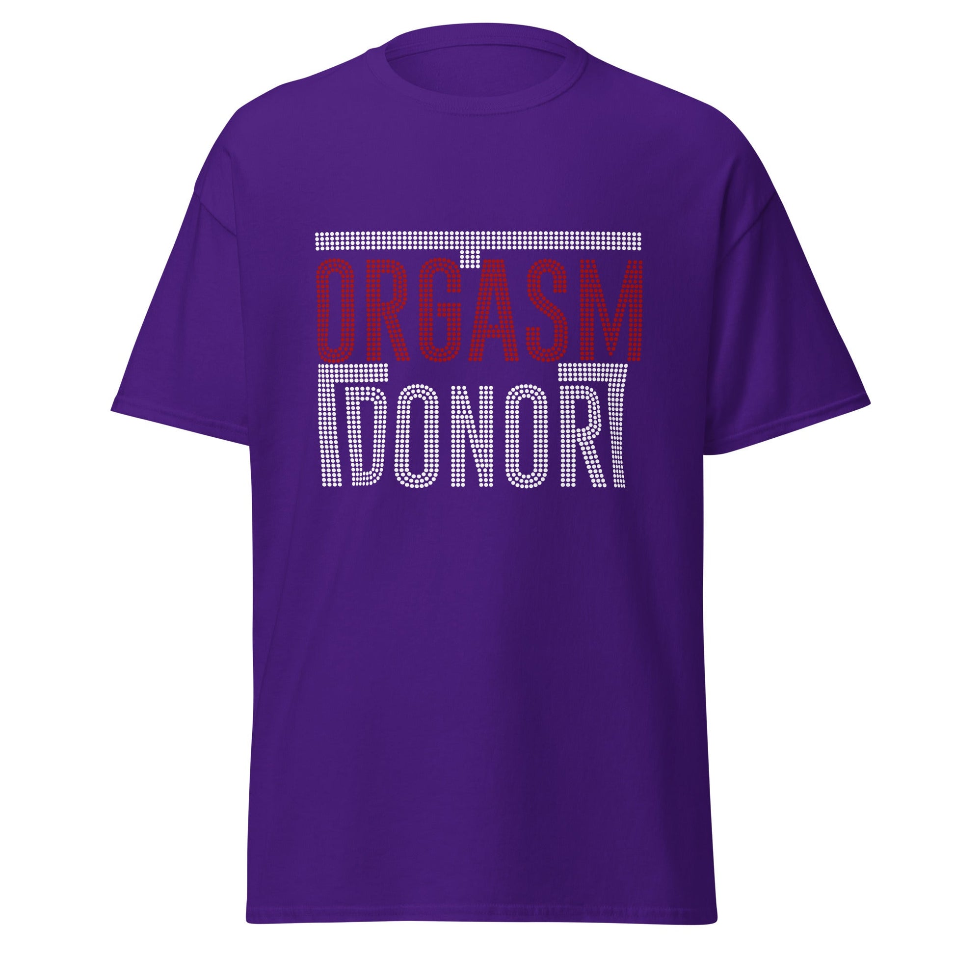 Orgasm Donor | Adult T-Shirt - Purple - T-Shirts Online