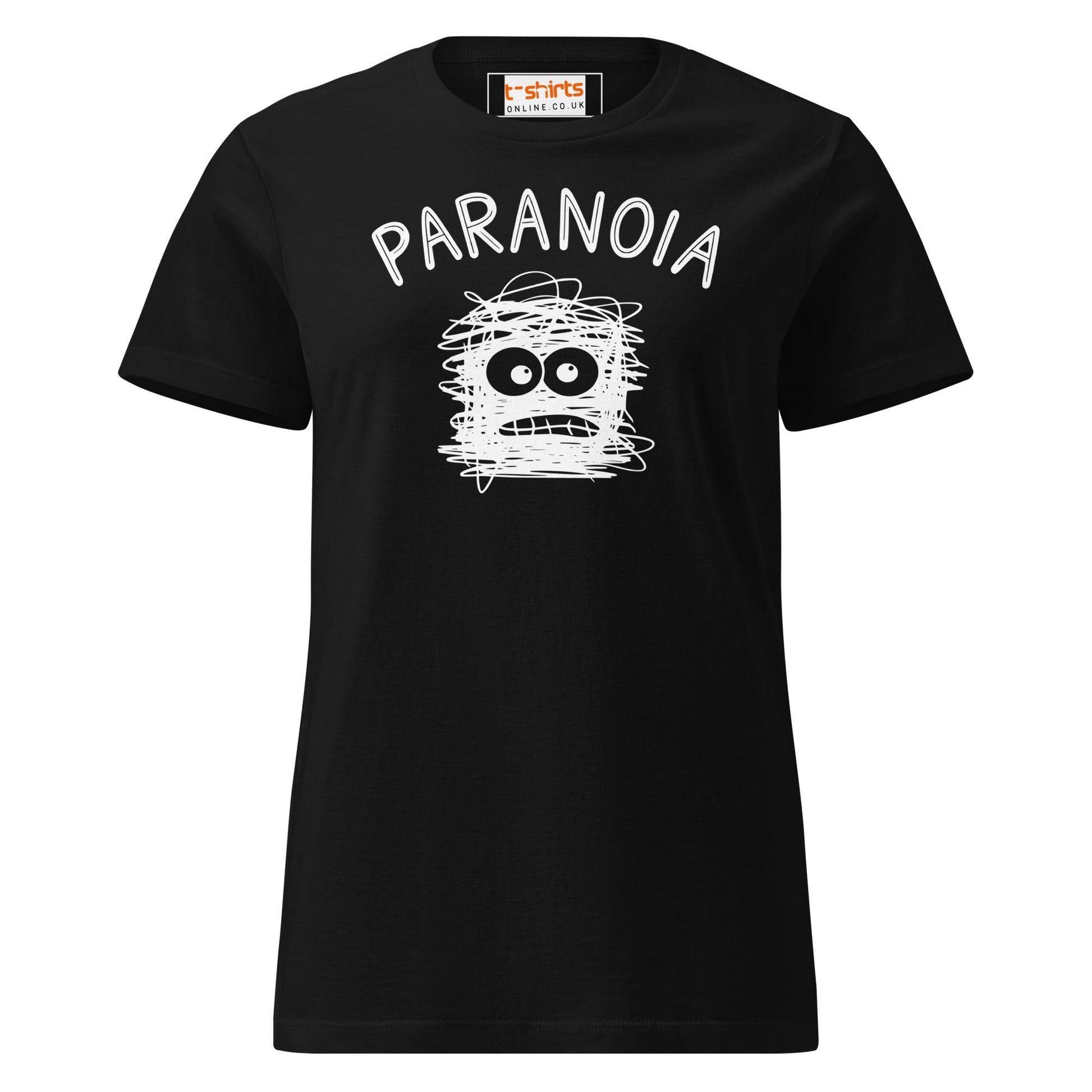 Paranoia T-Shirt | Semi Fitted Women's Soft T-Shirt - Black - T-Shirts Online