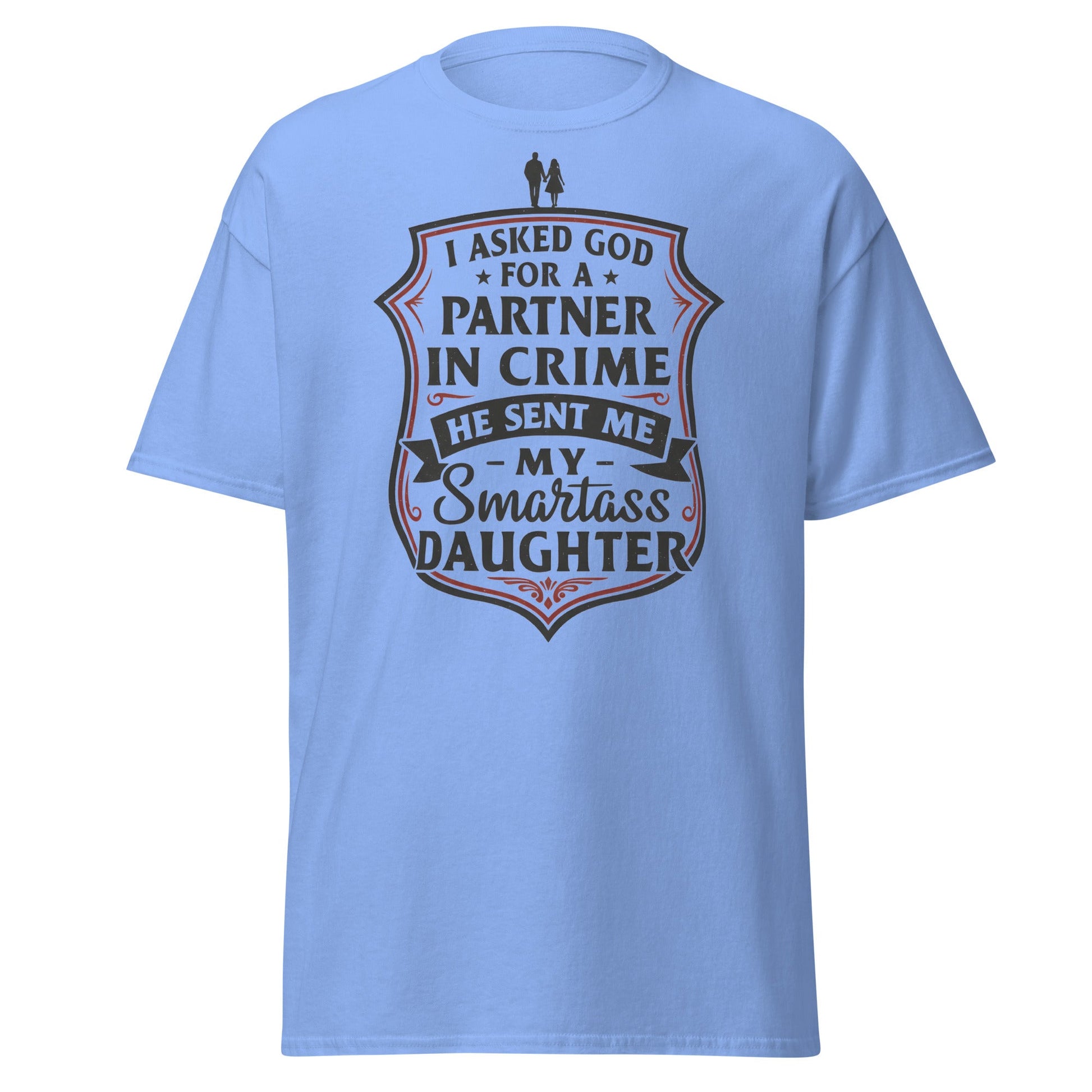 Partner in Crime Daughter T-Shirt – Funny Dad Gift Tee - Carolina Blue - T-Shirts Online