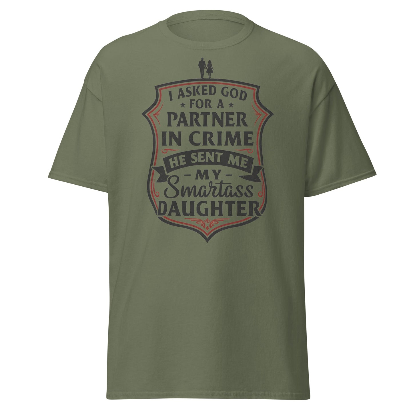 Partner in Crime Daughter T-Shirt – Funny Dad Gift Tee - Military Green - T-Shirts Online