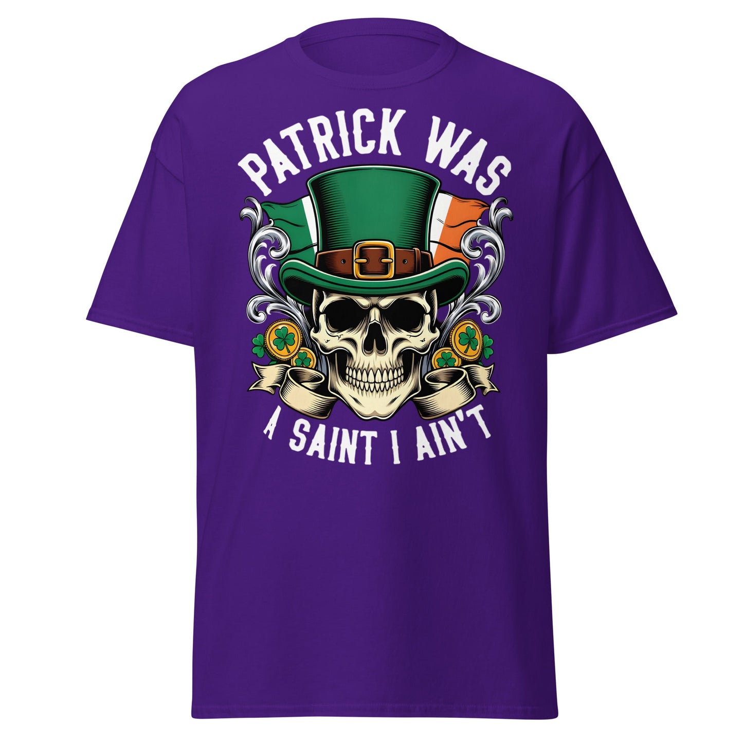 Patrick Was A Saint I Ain't Skull T-Shirt - Irish Humor - Purple - T-Shirts Online