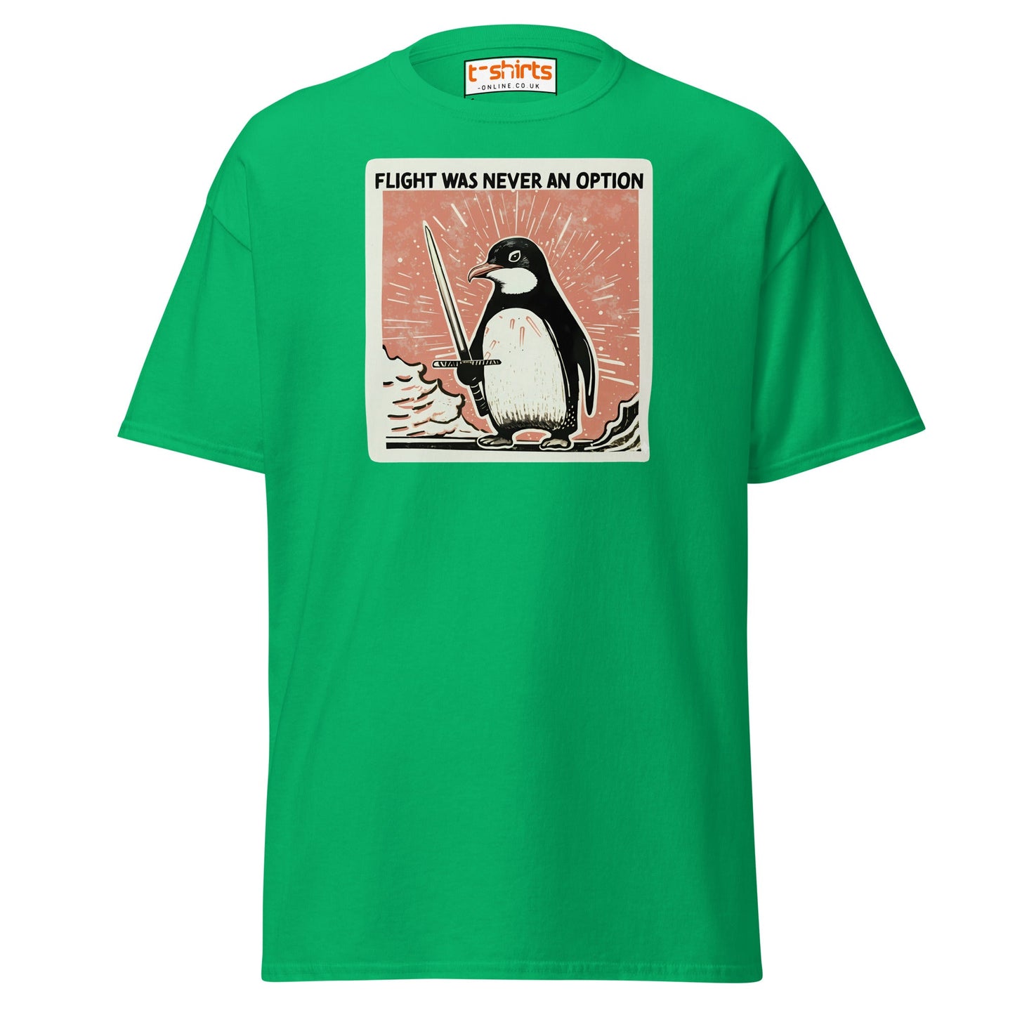 Penguin Sword T-Shirt – Flight Was Never an Option - Irish Green - T-Shirts Online