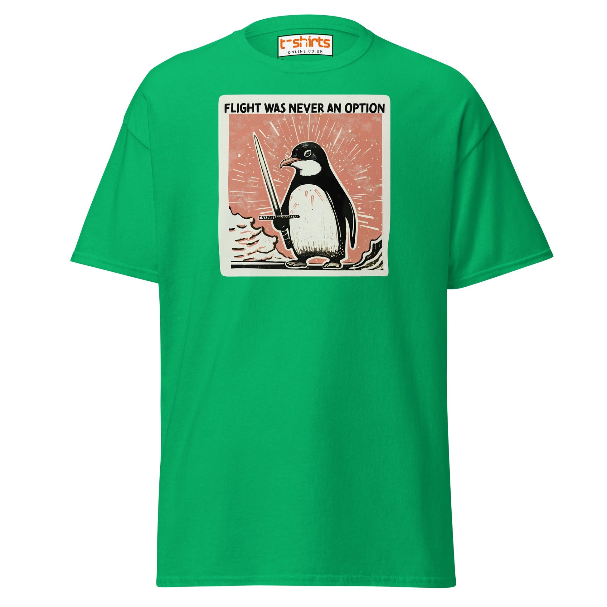 Penguin Sword T-Shirt – Flight Was Never an Option - Irish Green - T-Shirts Online