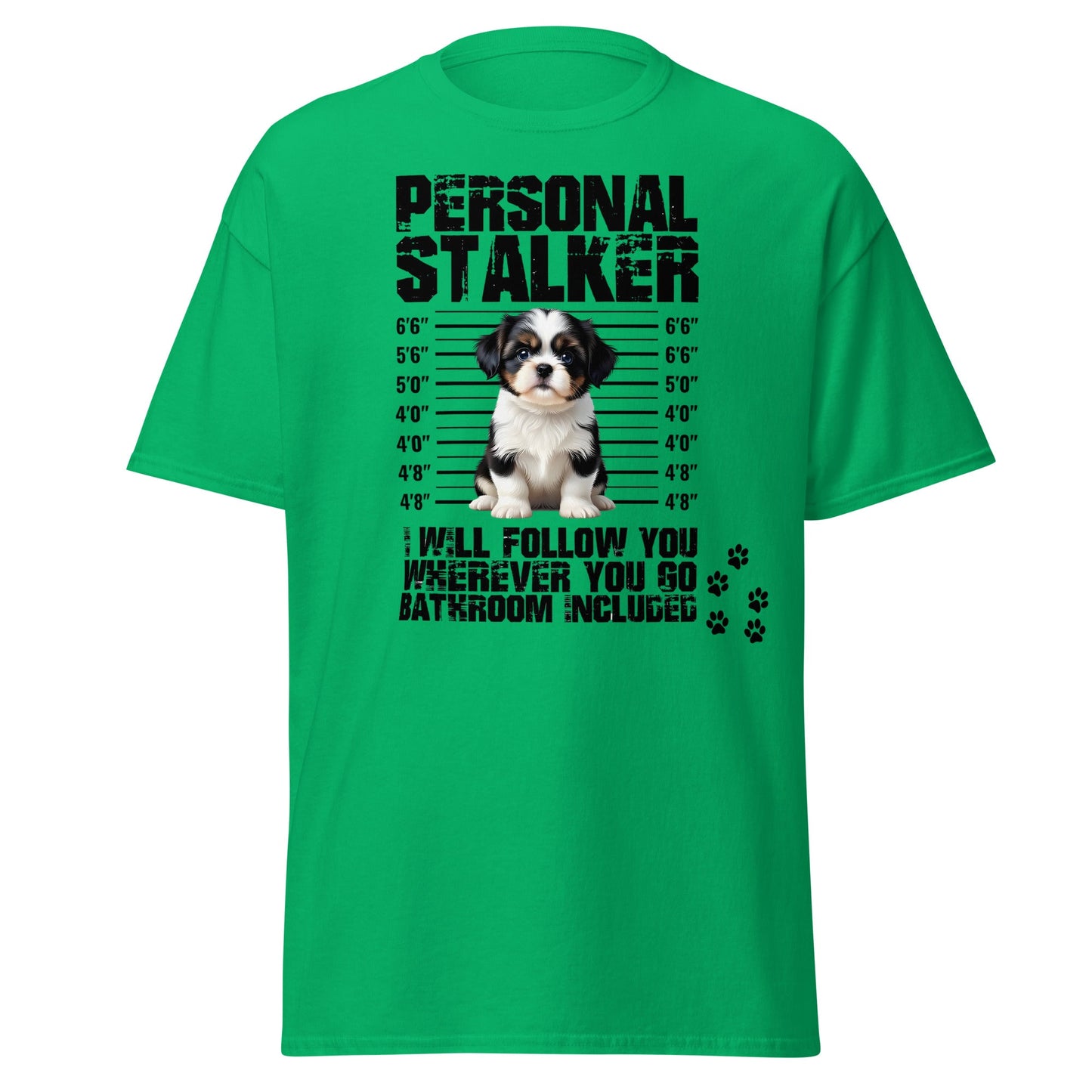 Personal Stalker Shih Tzu T-Shirt - Funny Dog Lover Tee - Irish Green - T-Shirts Online
