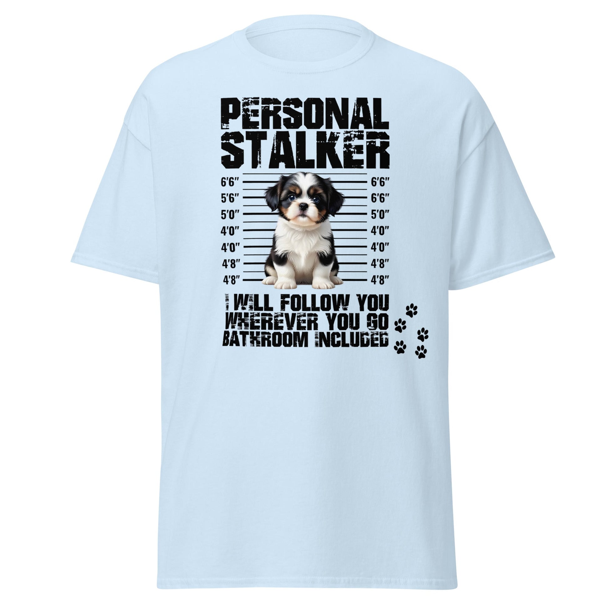Personal Stalker Shih Tzu T-Shirt - Funny Dog Lover Tee - Light Blue - T-Shirts Online