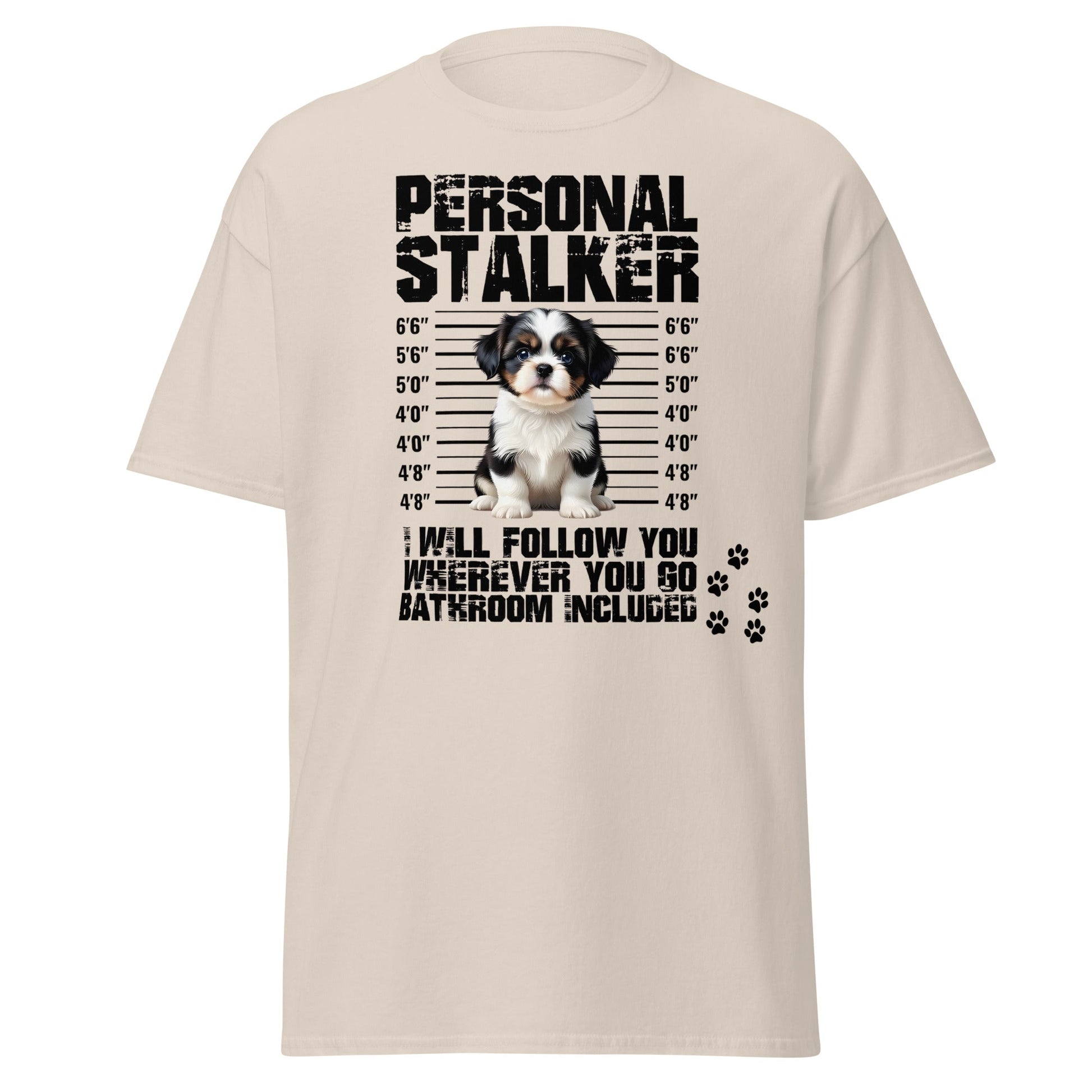 Personal Stalker Shih Tzu T-Shirt - Funny Dog Lover Tee - Natural - T-Shirts Online
