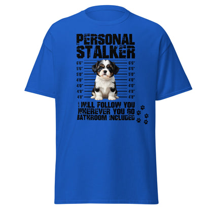 Personal Stalker Shih Tzu T-Shirt - Funny Dog Lover Tee - Royal - T-Shirts Online