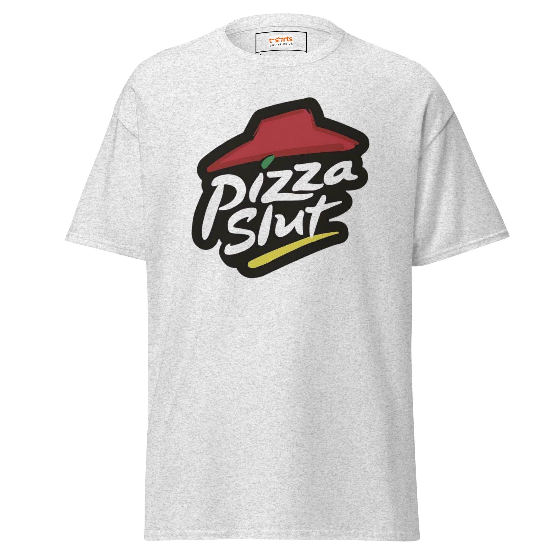 Pizza Slut T-Shirt | Graphic Funny Unisex Tee - Ash - T-Shirts Online