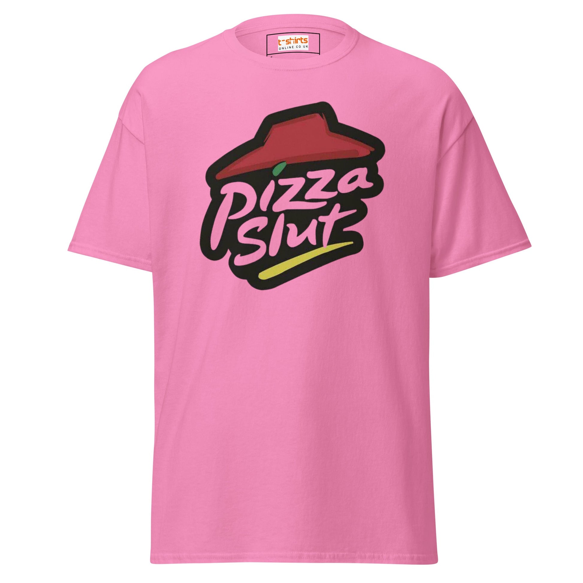 Pizza Slut T-Shirt | Graphic Funny Unisex Tee - Azalea - T-Shirts Online