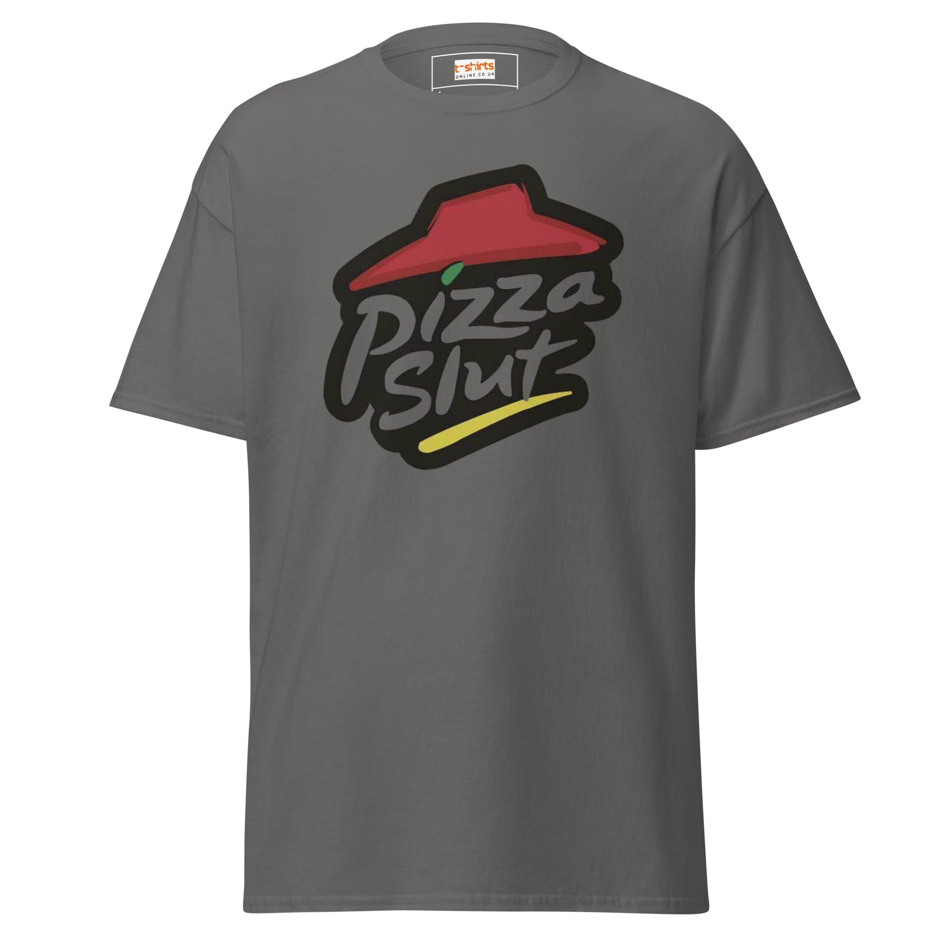 Pizza Slut T-Shirt | Graphic Funny Unisex Tee - Charcoal - T-Shirts Online