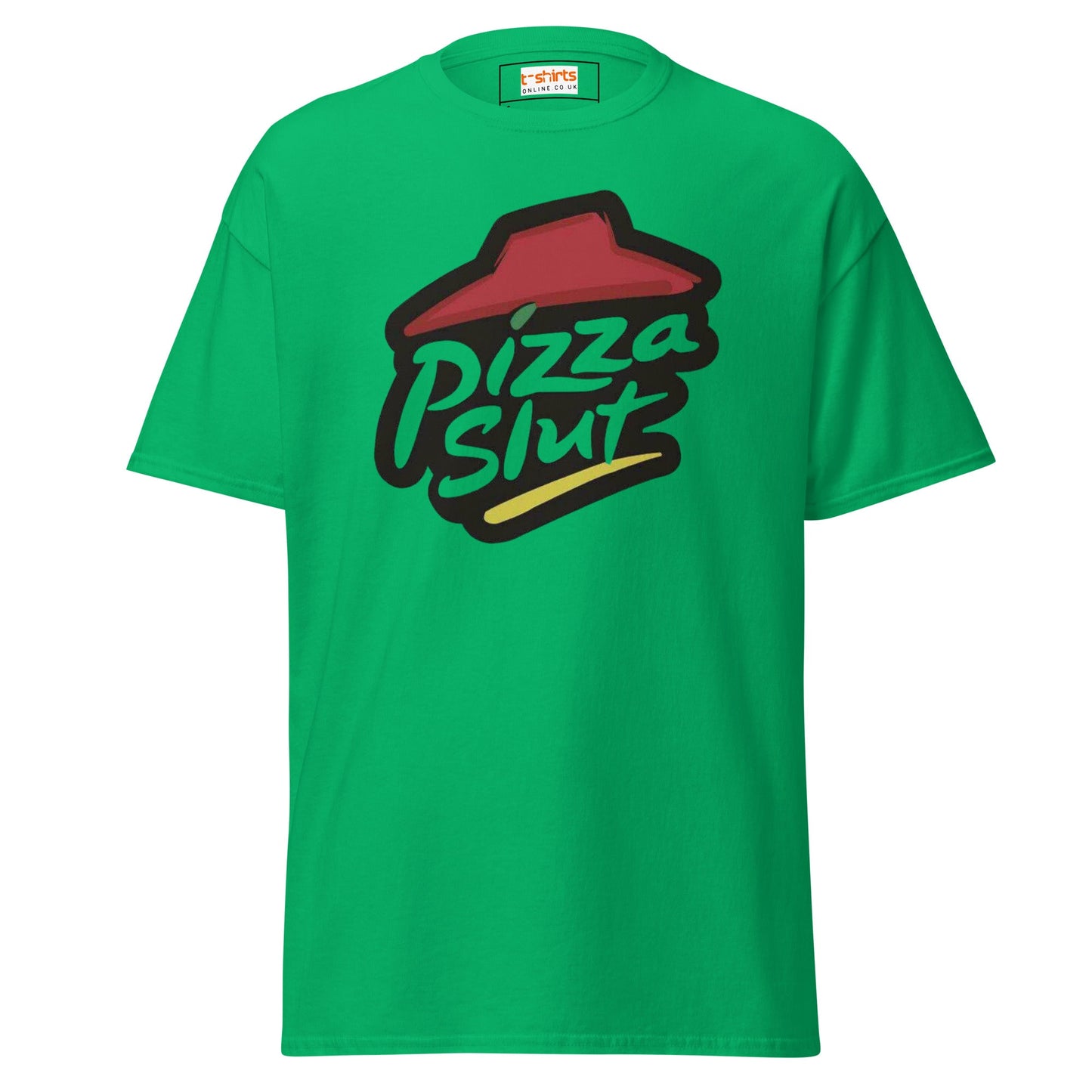 Pizza Slut T-Shirt | Graphic Funny Unisex Tee - Irish Green - T-Shirts Online
