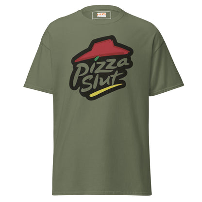 Pizza Slut T-Shirt | Graphic Funny Unisex Tee - Military Green - T-Shirts Online