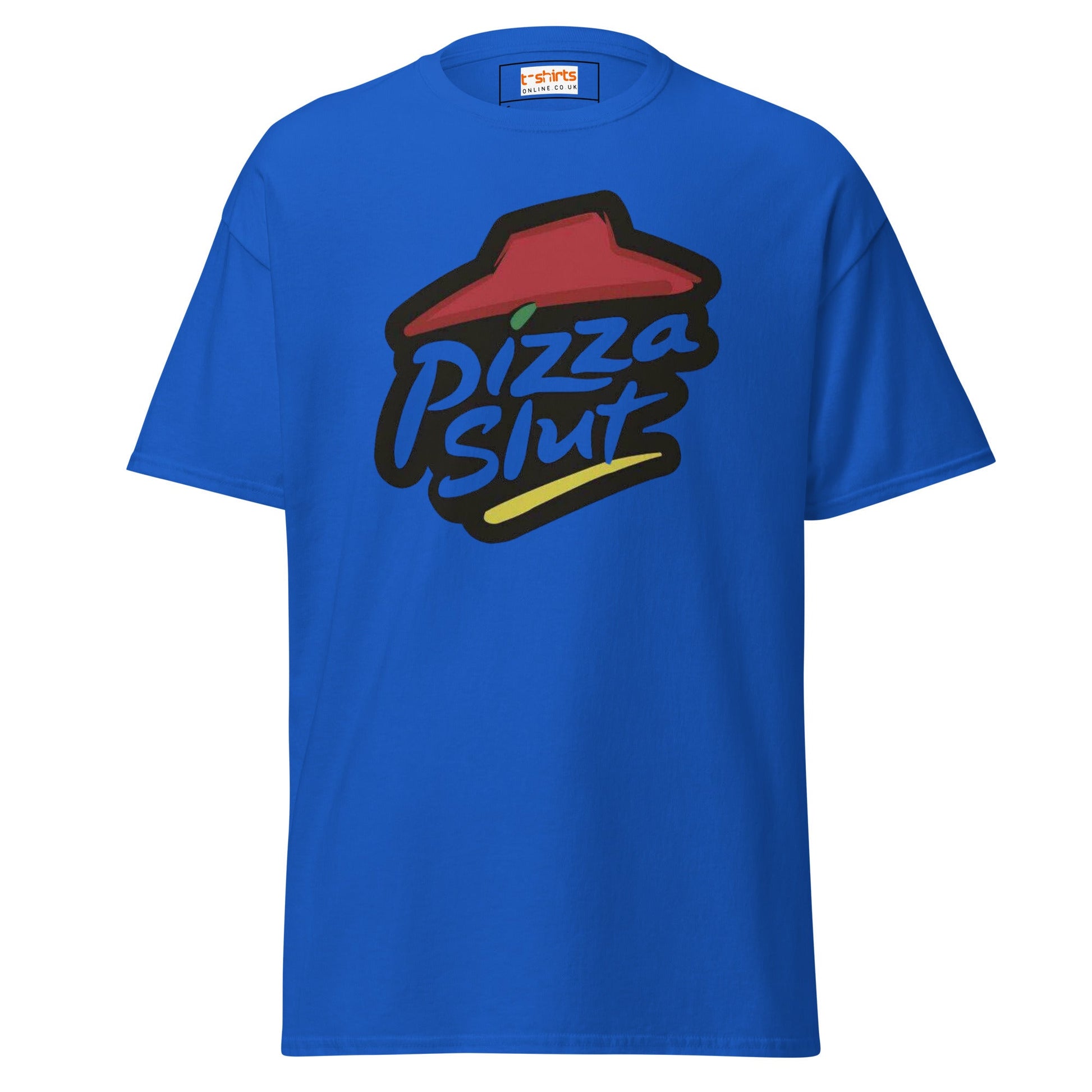 Pizza Slut T-Shirt | Graphic Funny Unisex Tee - Royal - T-Shirts Online