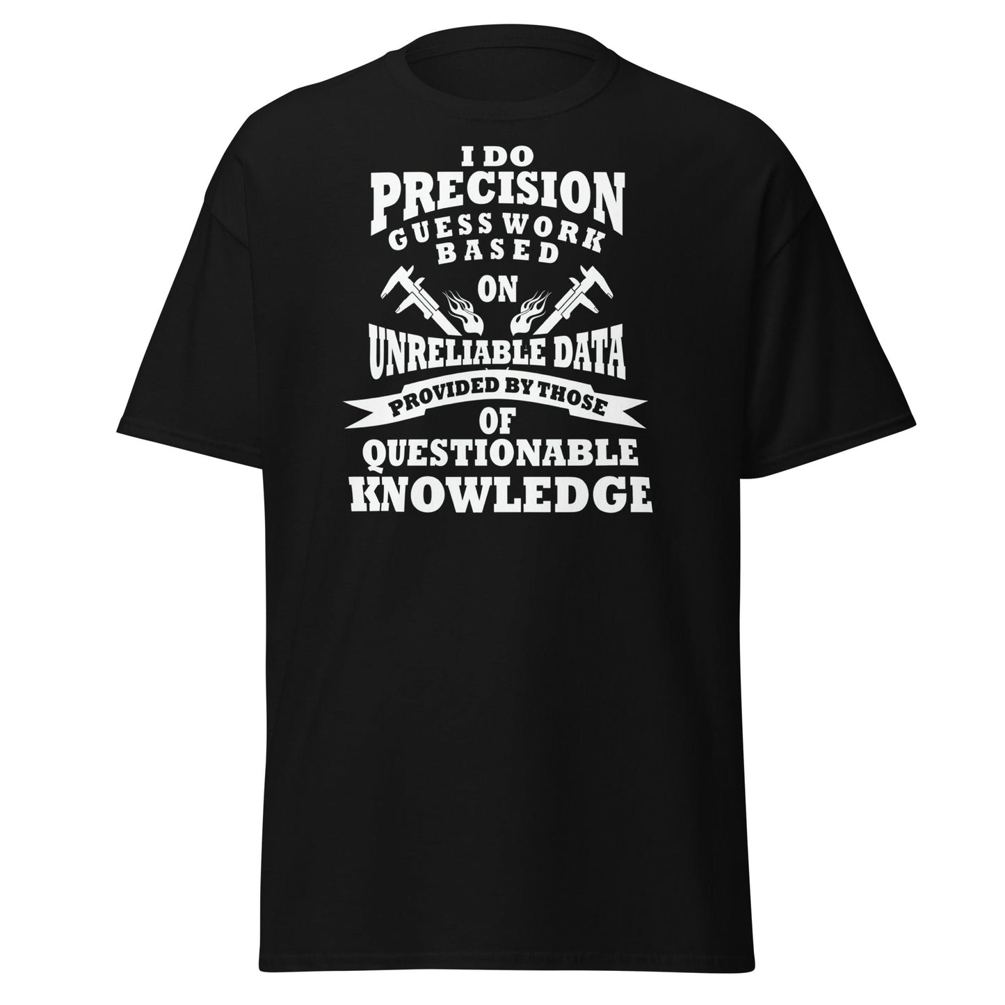 Precision Guess Work T-Shirt – Funny Tradesman Tee - Black - T-Shirts Online