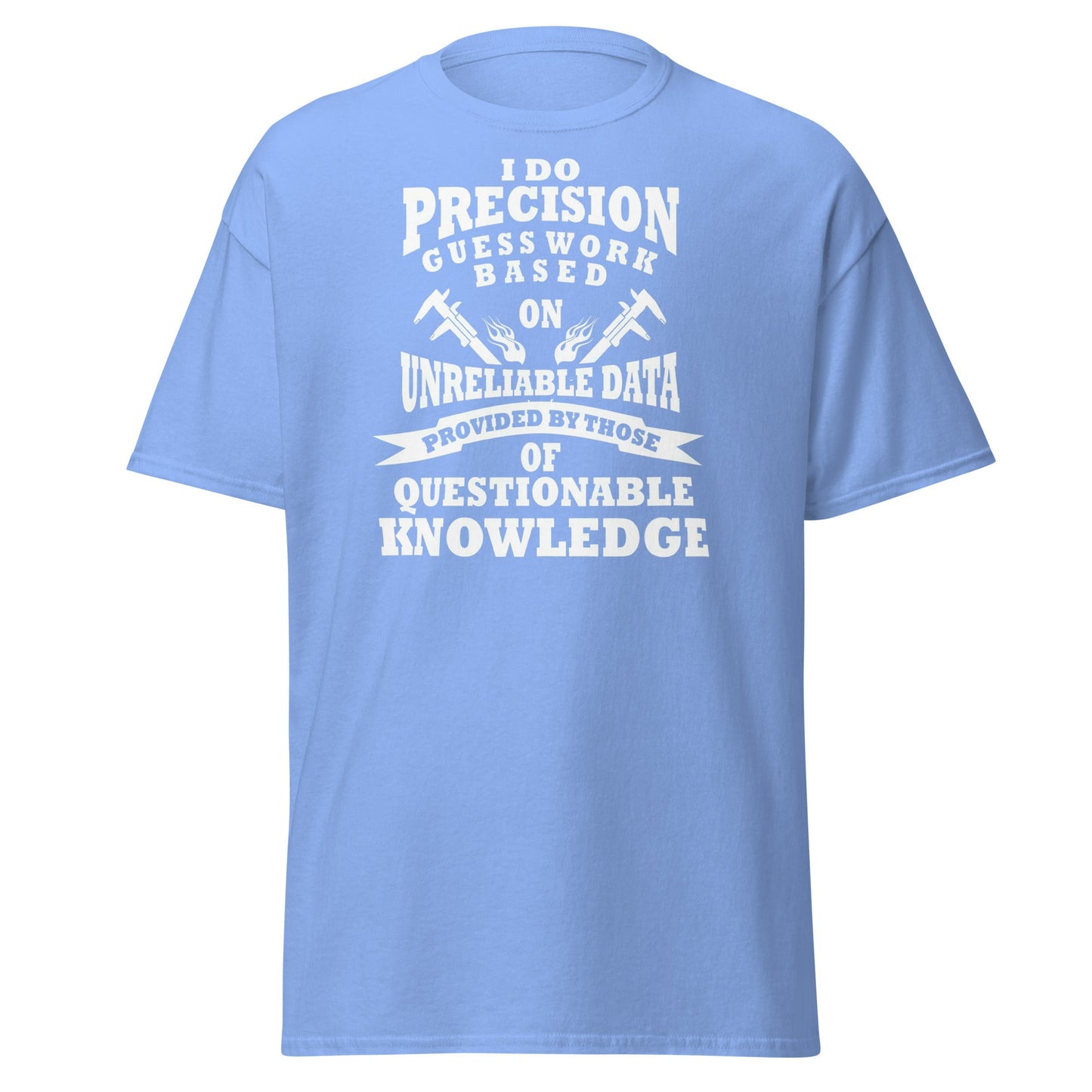 Precision Guess Work T-Shirt – Funny Tradesman Tee - Carolina Blue - T-Shirts Online