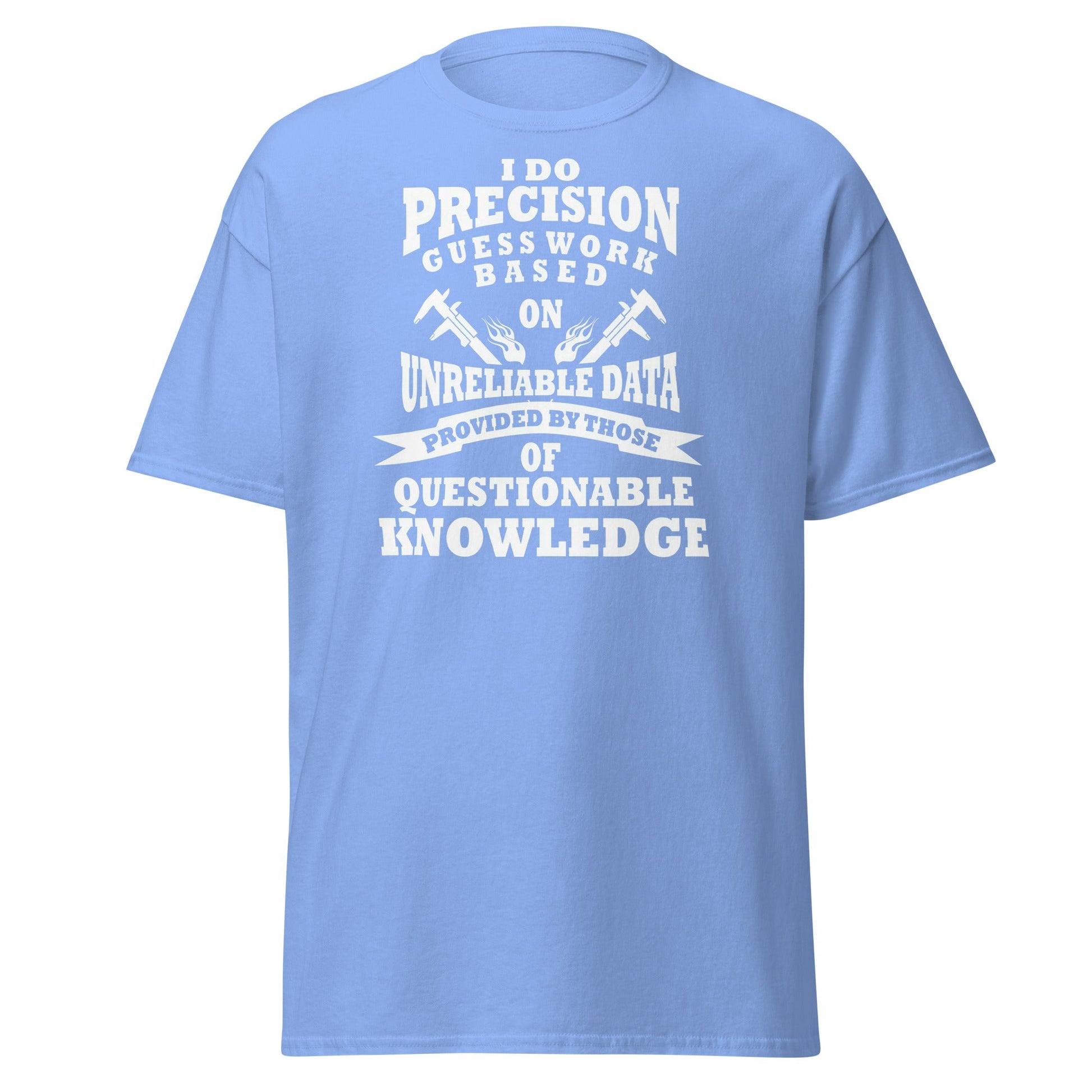 Precision Guess Work T-Shirt – Funny Tradesman Tee - Carolina Blue - T-Shirts Online
