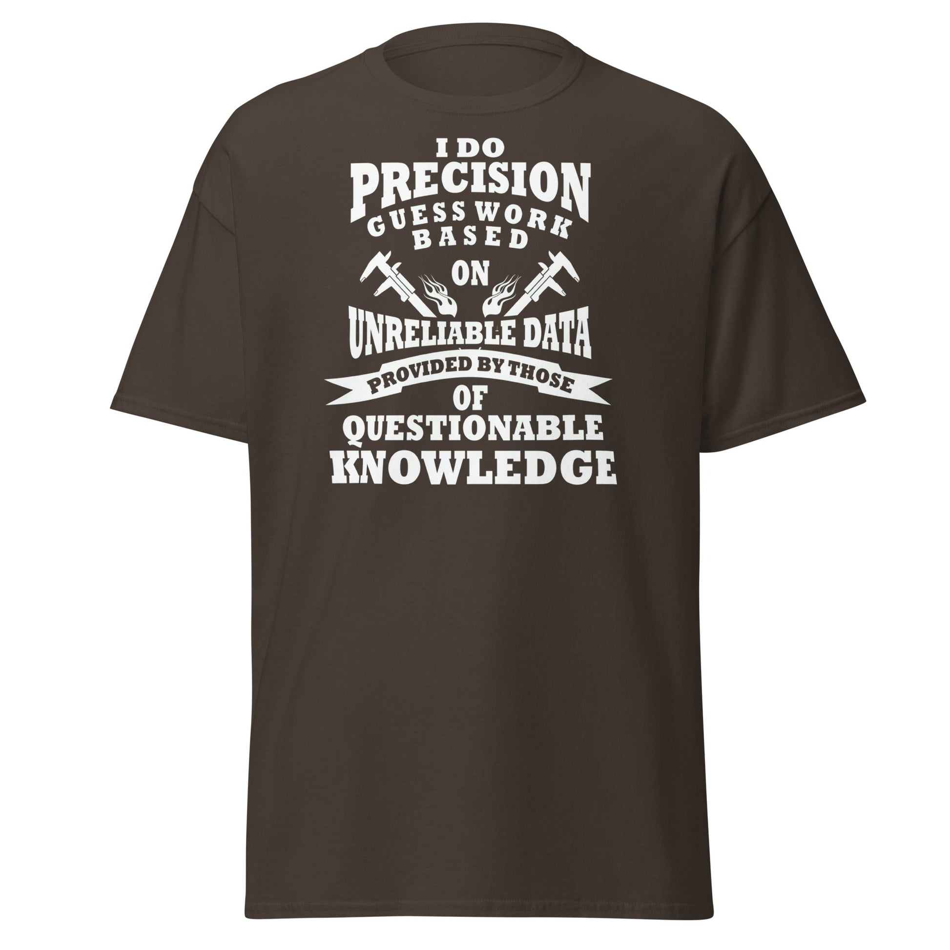 Precision Guess Work T-Shirt – Funny Tradesman Tee - Dark Chocolate - T-Shirts Online
