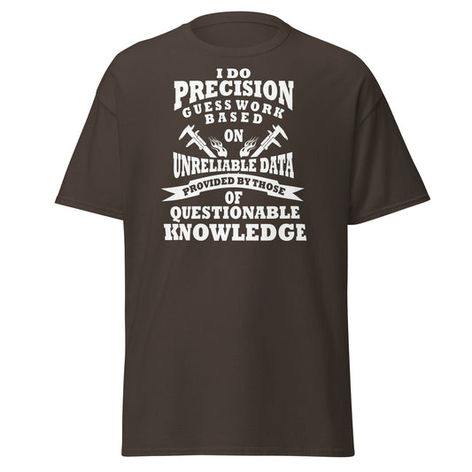 Precision Guess Work T-Shirt – Funny Tradesman Tee - Dark Chocolate - T-Shirts Online