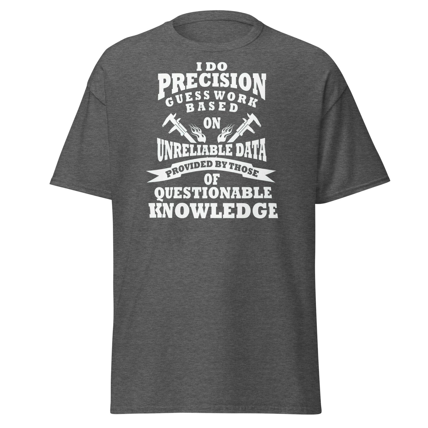 Precision Guess Work T-Shirt – Funny Tradesman Tee - Dark Heather - T-Shirts Online