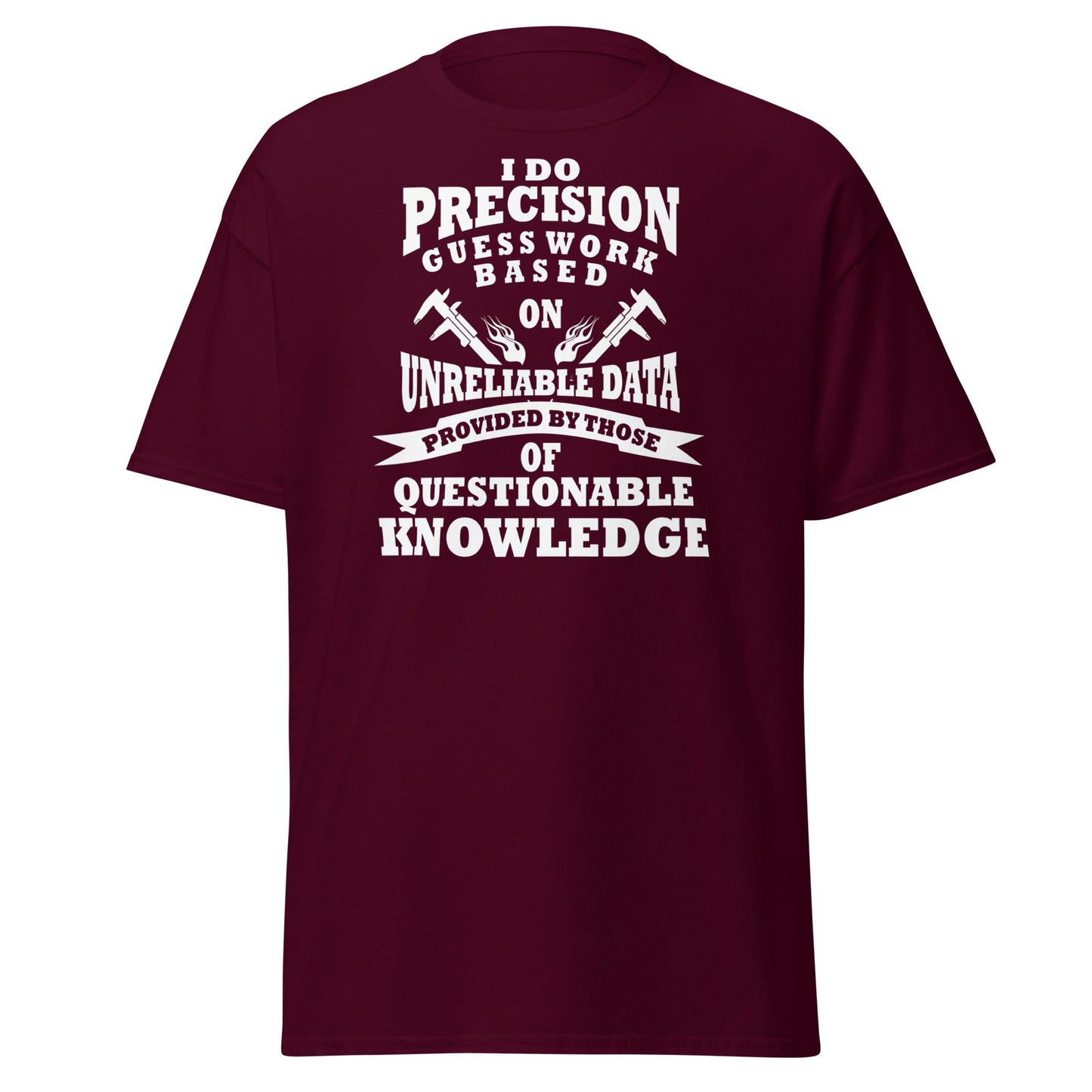 Precision Guess Work T-Shirt – Funny Tradesman Tee - Maroon - T-Shirts Online