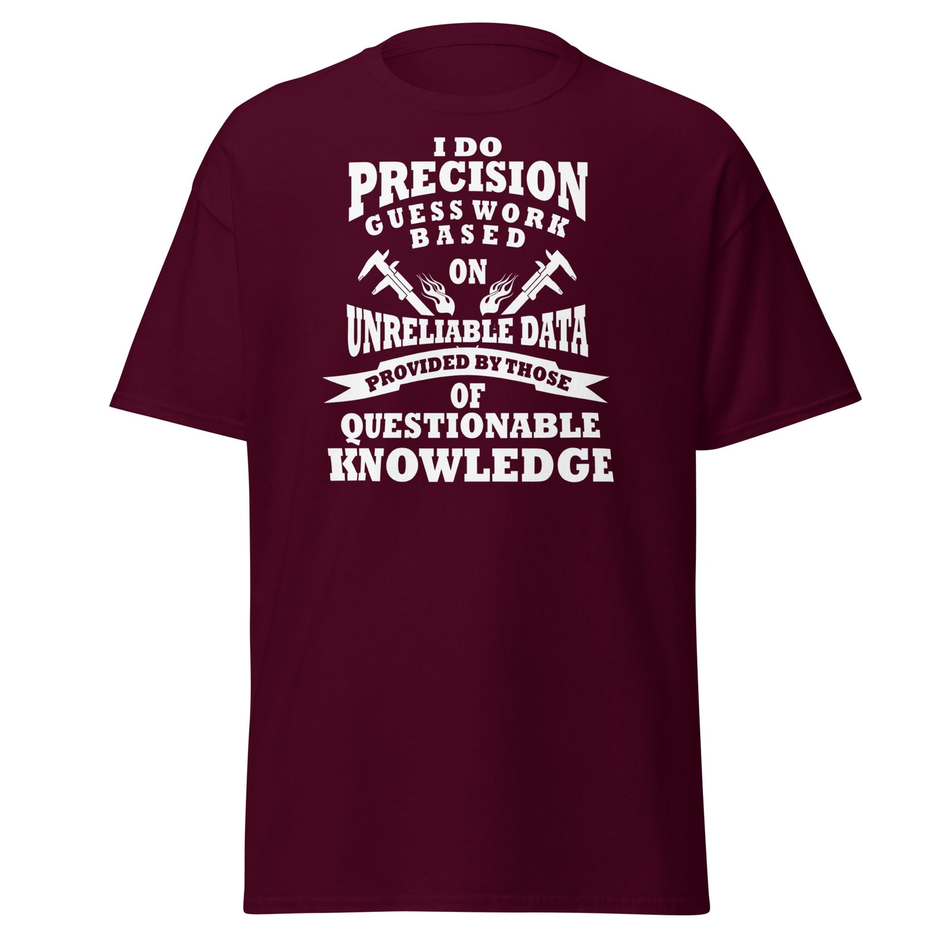 Precision Guess Work T-Shirt – Funny Tradesman Tee - Maroon - T-Shirts Online