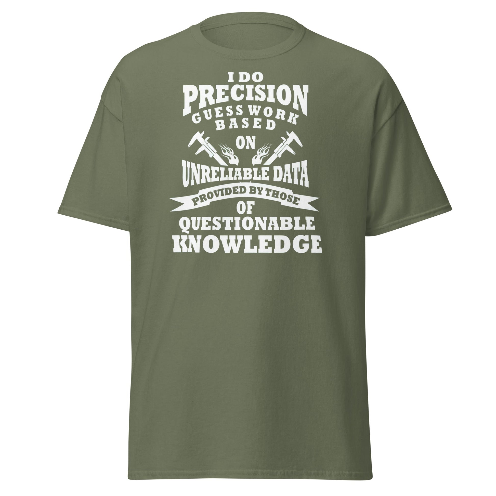 Precision Guess Work T-Shirt – Funny Tradesman Tee - Military Green - T-Shirts Online