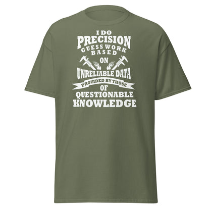 Precision Guess Work T-Shirt – Funny Tradesman Tee - Military Green - T-Shirts Online