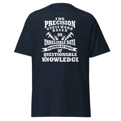 Precision Guess Work T-Shirt – Funny Tradesman Tee - Navy - T-Shirts Online
