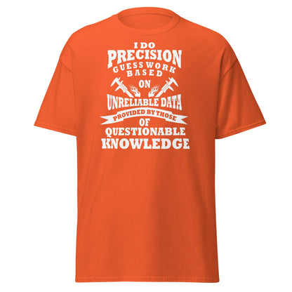 Precision Guess Work T-Shirt – Funny Tradesman Tee - Orange - T-Shirts Online