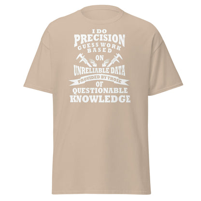 Precision Guess Work T-Shirt – Funny Tradesman Tee - Sand - T-Shirts Online