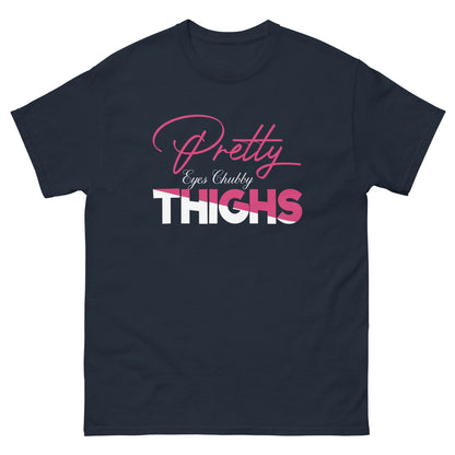 Pretty Eyes Chubby Thighs | Sassy T-Shirts - Navy - T-Shirts Online