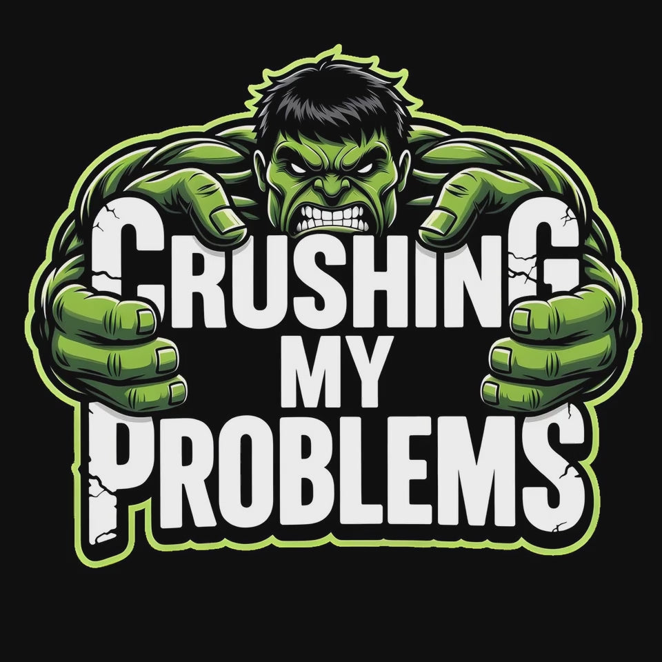 crushing my problems animated video tshirt design