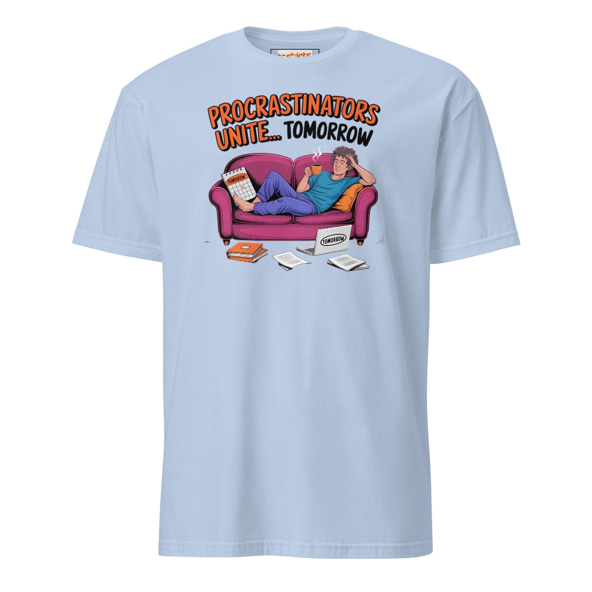Procrastinators Unite T-Shirt - Light Blue - T-Shirts Online