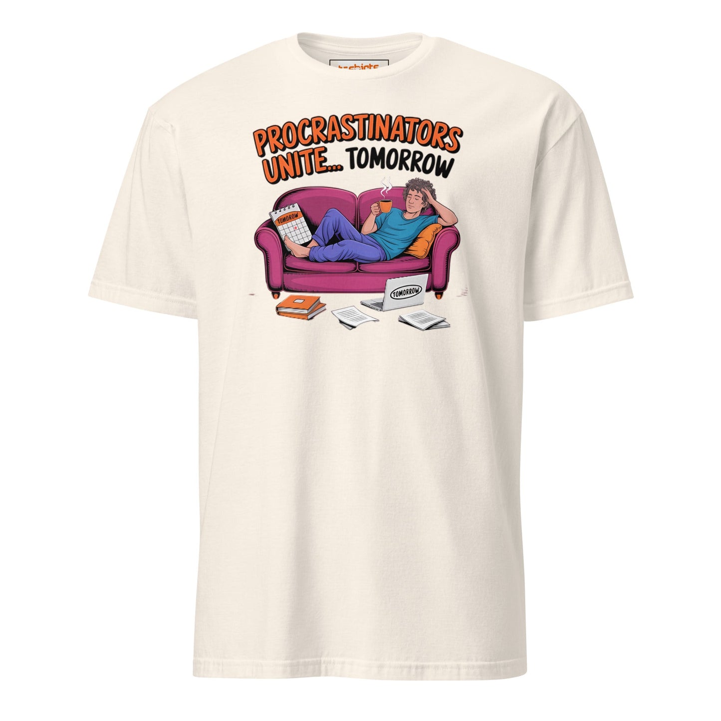 Procrastinators Unite T-Shirt - Natural - T-Shirts Online