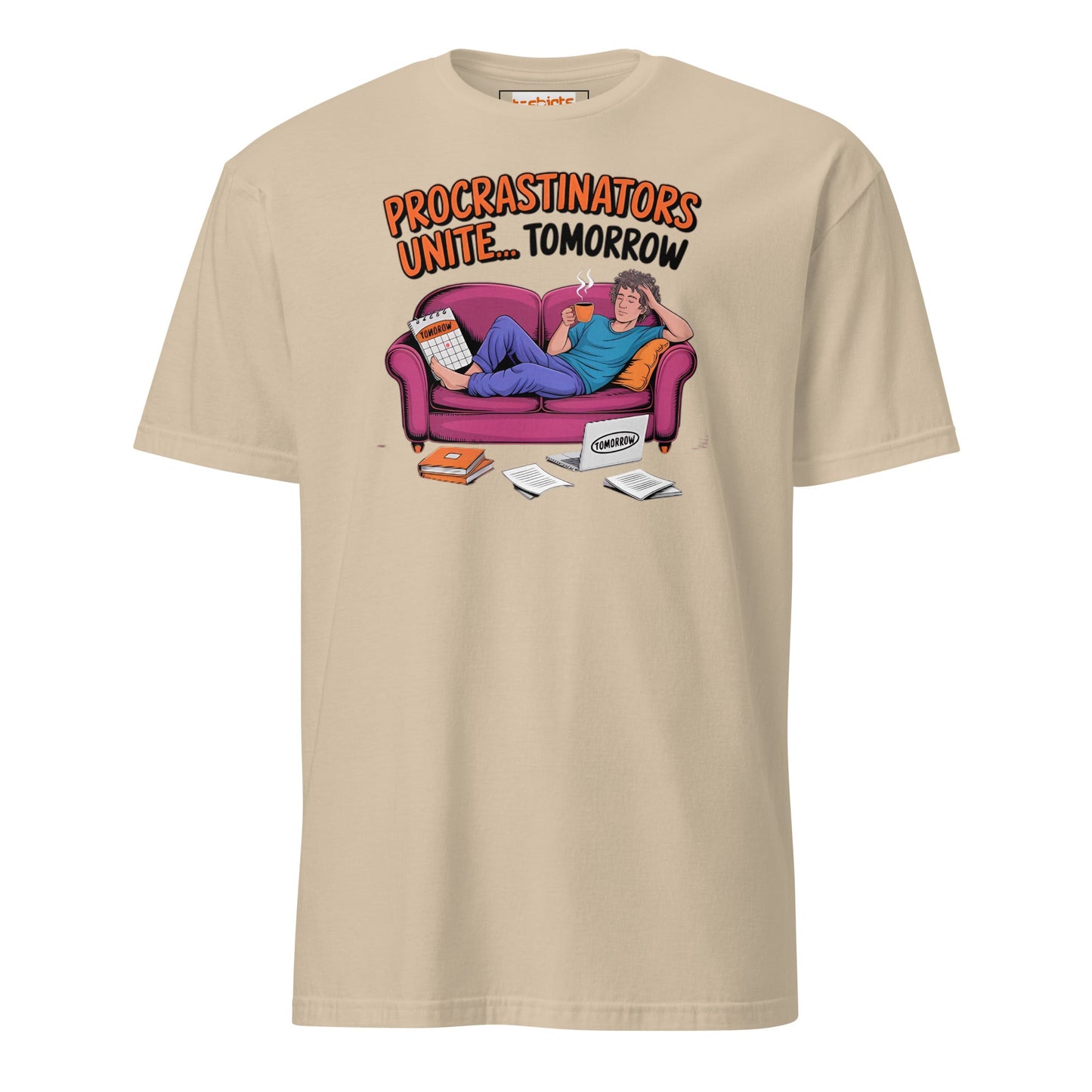 Procrastinators Unite T-Shirt - Sand - T-Shirts Online